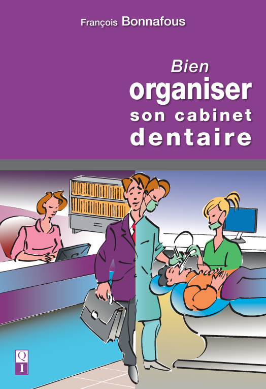 bien organiser son cabinet dentaire