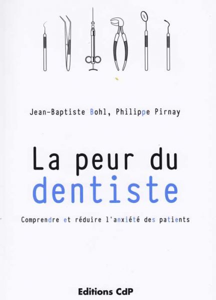 le livre la peur du dentiste