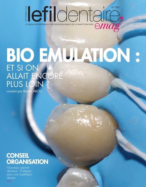 BIO EMULATION : ET SI ON ALLAIT ENCORE PLUS LOIN ? - LEFILDENTAIRE