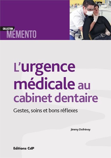 urgence medicale au cabinet dentaire